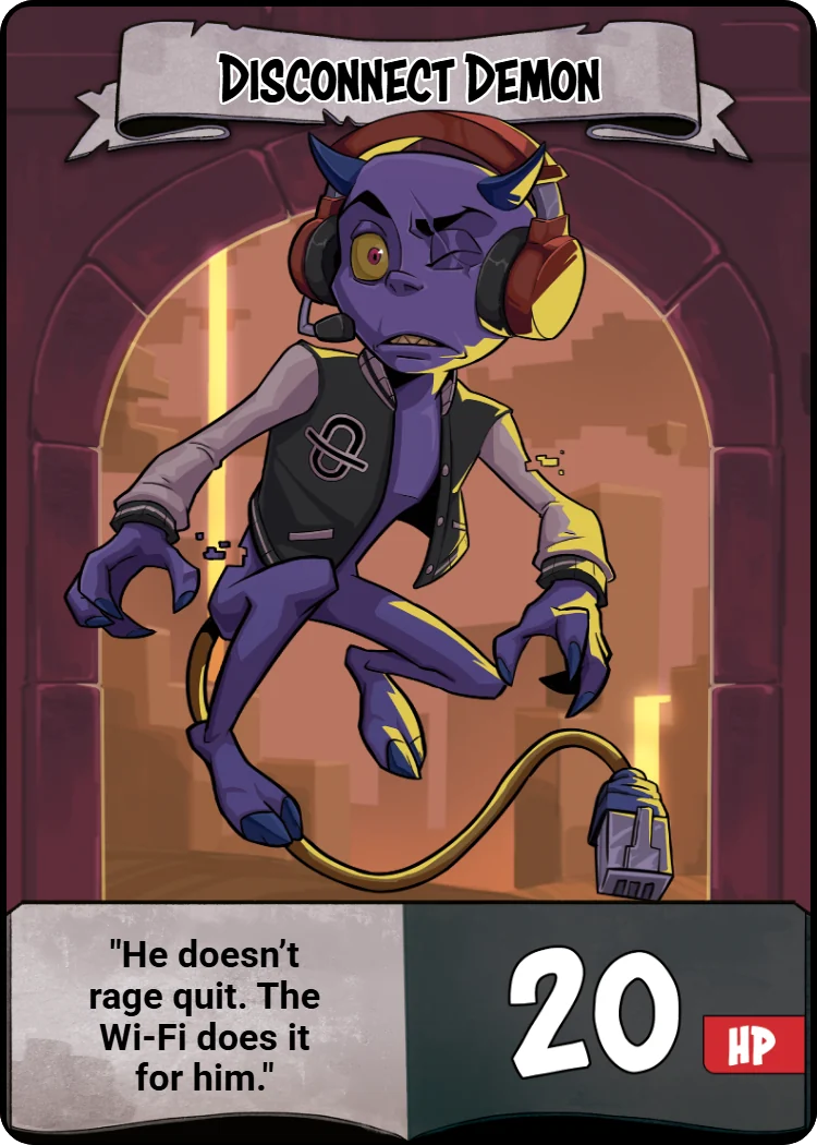 Disconnect Demon monster card, 20 HP