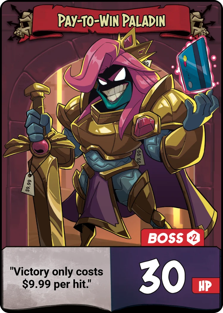 Pay-to-Win Paladin boss card, 30 HP